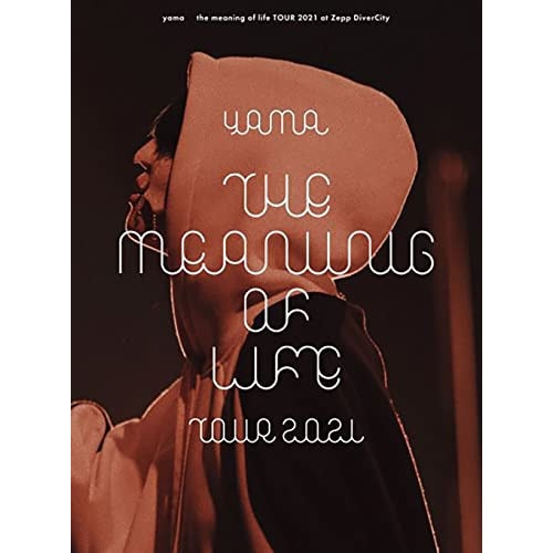 yama ／ the meaning of life TOUR 2021 at Zepp Di.. (Blu-ray) SRXL-353 5,158円