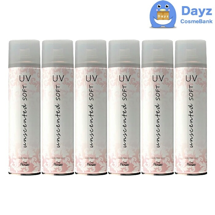 ニューフラワー アンセンティド ソフトUV 205g　6点セット　無香料 ソフトタイプ　　ヘアスタイリング剤 ヘアスプレー