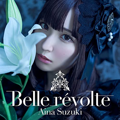 鈴木愛奈 ／ Belle revolte(完全生産限定盤)(Blu-ray Disc付) (CD) LACA-35918
