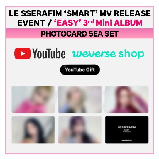 LE SSERAFIM YOUTUBE GIFT Lucky draw 5EA set Smart Movie Release / Mini 3rd Album EASY 公式