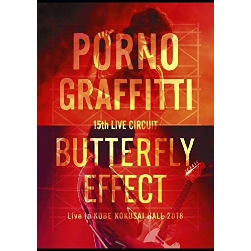 ポルノグラフィティ ／ 15thライヴサーキット BUTTERFLY EFFECTLive in K.. (Blu-ray) SEXL-121