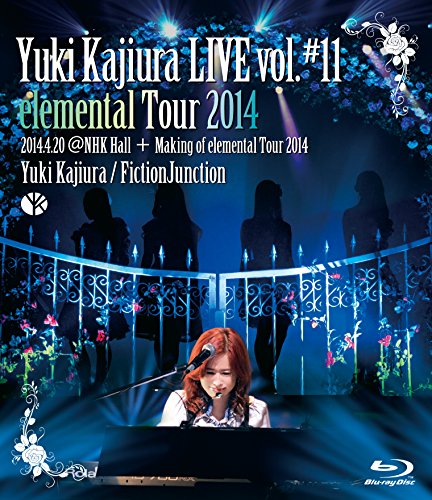 Yuki Kajiura LIVE vol.#11 elemental Tour 2014.4.20@NHK Hall + Making of